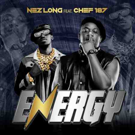 Nez Long ft Chef 187 – Energy