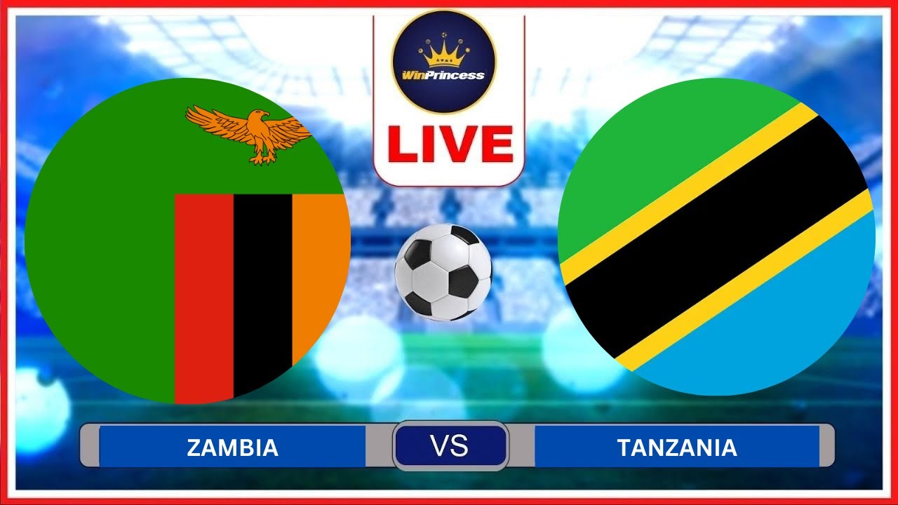 Zambia vs. Tanzania – prediction, team news, lineups