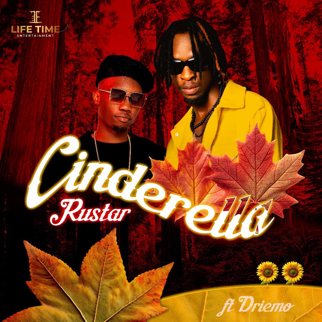 Rustar ft Driemo – Cinderella