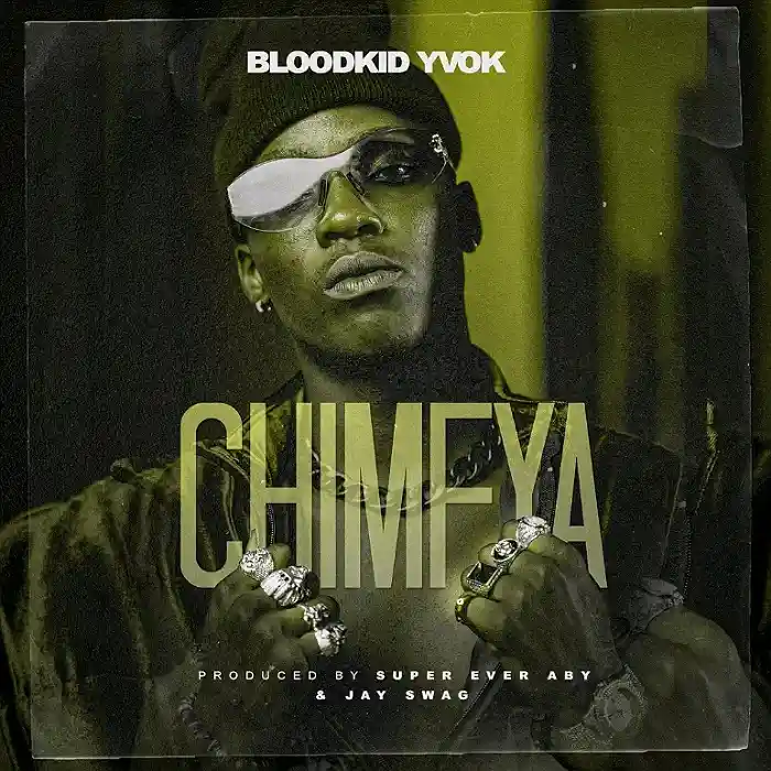 Blood Kid Yvok – “Chimfya” MP3 Download