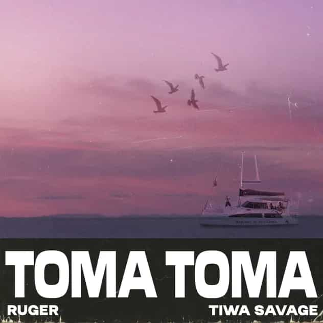 Ruger – Toma Toma ft. Tiwa Savage | MP3 Audio Download