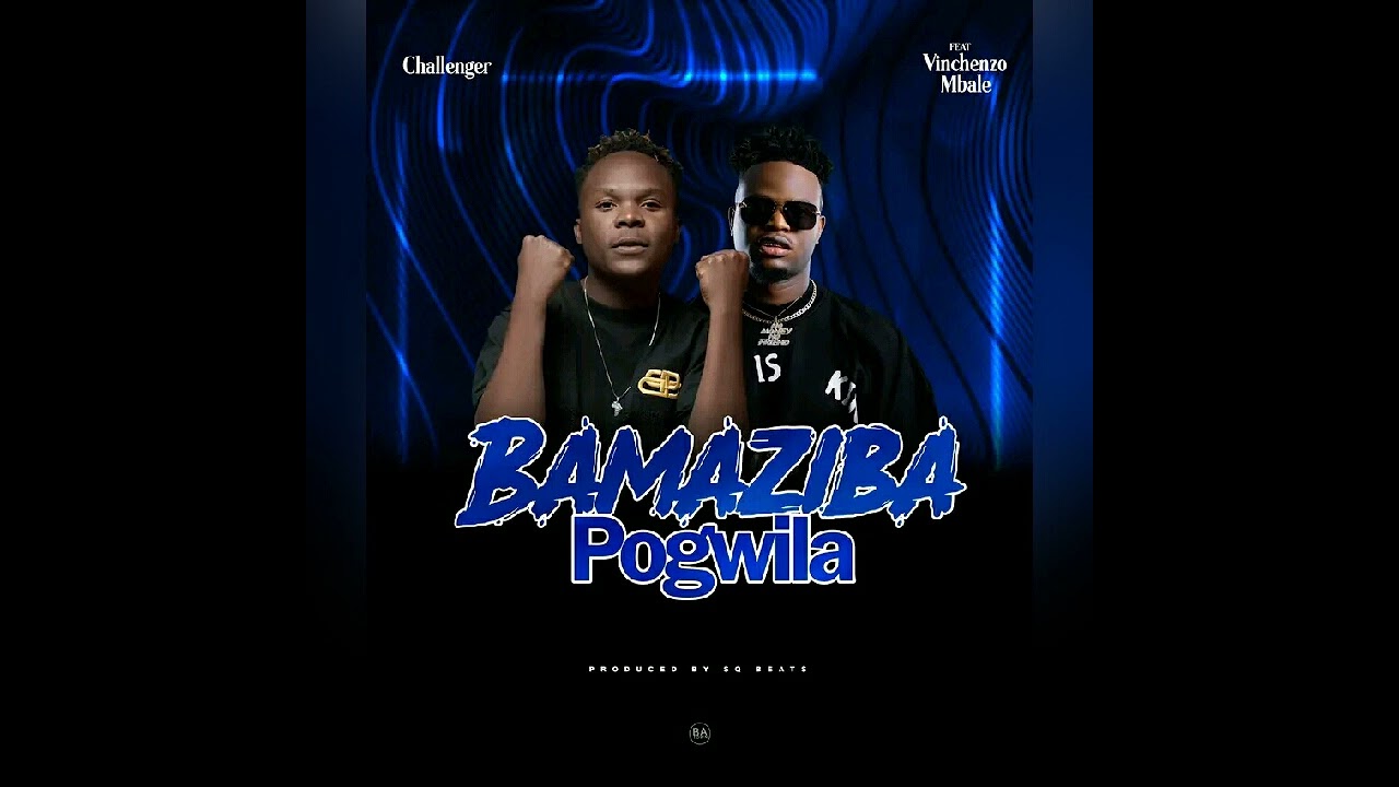 Challenger Ft. Vinchenzo – Bamaziba Pogwila Mp3 The Hustlers’ A