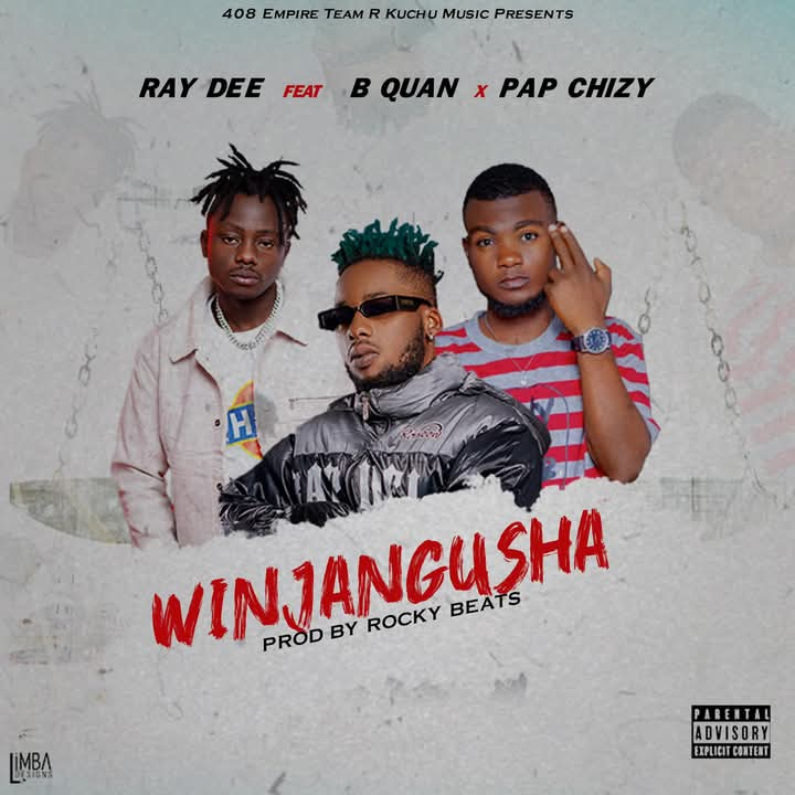 Ray Dee ft. B Quan & Pap Chiz – Winjangusha Mp3 Download